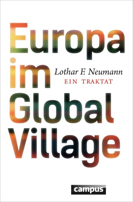 Europa im Global Village - Lothar F. Neumann
