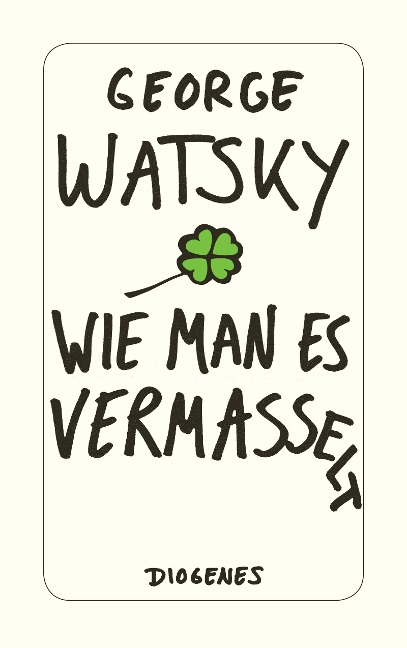 Wie man es vermasselt - George Watsky