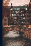 Cover-Bild zum Titel 'Materials for Translating From English Into German' von 'Adolph Heimann'