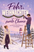 Cover-Bild zum Titel 'Föhr, Weihnachten und eine zweite Chance' von 'Florian Werner'
