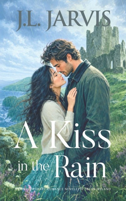 A Kiss in the Rain - J. L. Jarvis