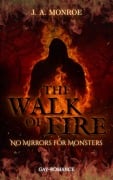 Cover-Bild zum Titel 'The Walk Of Fire' von 'J. A. Monroe'