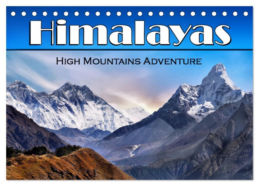 Himalayas high mountains adventure (Desk Calendar 2026 DIN A5 landscape), CALVENDO 12 Month DeskCalendar - Helena Bilkova