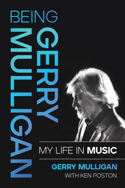 Being Gerry Mulligan - Gerry Mulligan