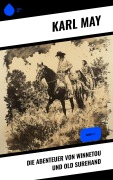 Cover-Bild zum Titel 'Die Abenteuer von Winnetou und Old Surehand' von 'Karl May'