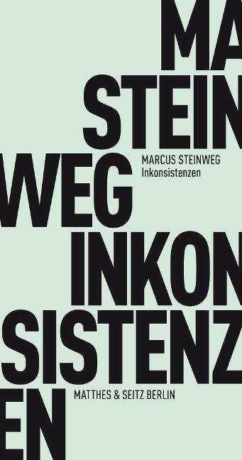 Inkonsistenzen - Marcus Steinweg
