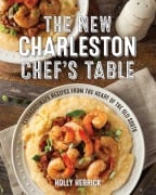 Cover-Bild zum Titel 'The New Charleston Chef's Table' von 'Holly Herrick'
