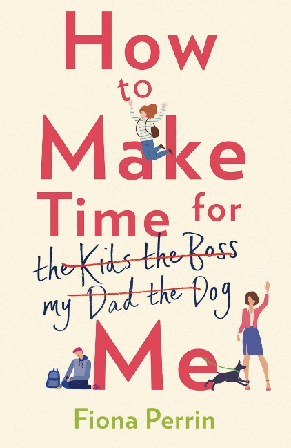 How to Make Time for Me - Fiona Perrin