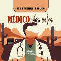Cover-Bild zum Titel 'Médico dos vales' von 'Kenio Teixeira Toledo'