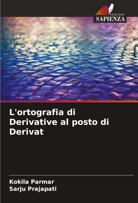 L'ortografia di Derivative al posto di Derivat - Kokila Parmar, Sarju Prajapati