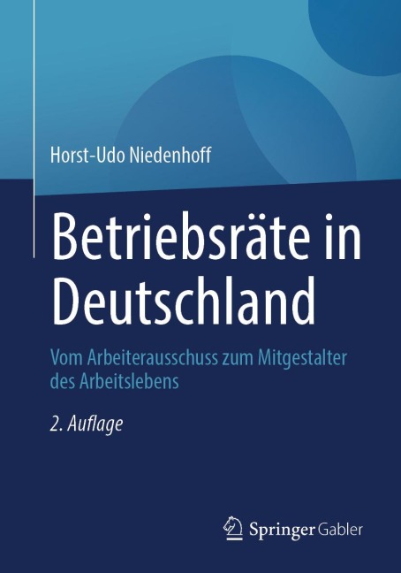Betriebsräte in Deutschland - Horst-Udo Niedenhoff