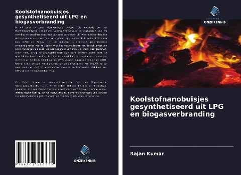 Koolstofnanobuisjes gesynthetiseerd uit LPG en biogasverbranding - Rajan Kumar