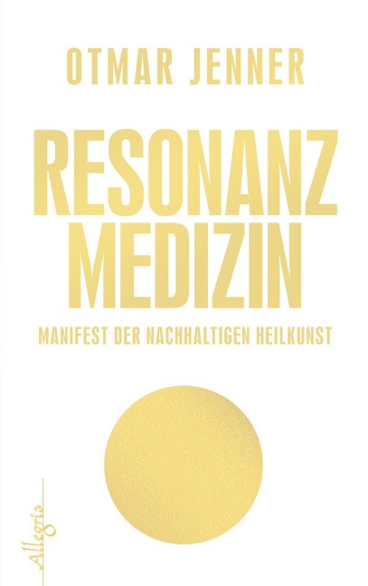 Resonanz-Medizin - Otmar Jenner