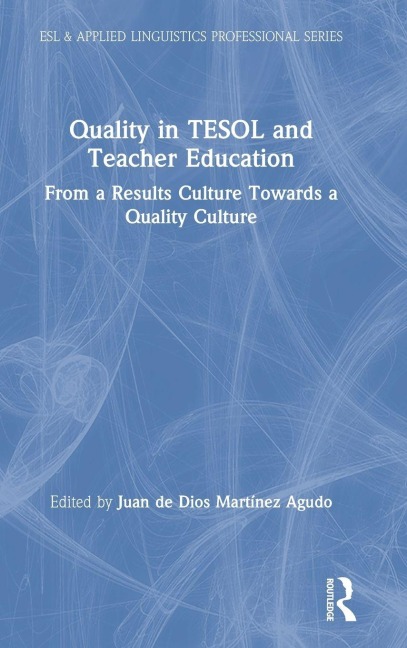 Quality in TESOL and Teacher Education - 