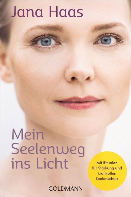 Mein Seelenweg ins Licht - Jana Haas