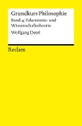 Cover-Bild zum Titel 'Grundkurs Philosophie / Erkenntnis- und Wissenschaftstheorie. Band 4: Erkenntnis- und Wissenschaftstheorie' von 'Wolfgang Detel'