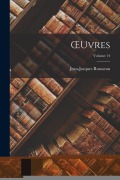 Cover-Bild zum Titel 'OEuvres; Volume 14' von 'Jean-Jacques Rousseau'