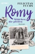 Cover-Bild zum Titel 'Romy. Mädchen, die pfeifen' von 'Felicitas Fuchs'