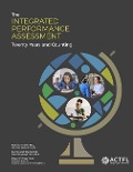 Cover-Bild zum Titel 'The Integrated Performance Assessment: Twenty Years and Counting' von 'Francis J Troyan, Bonnie Adair-Hauck, Eileen W Glisan'