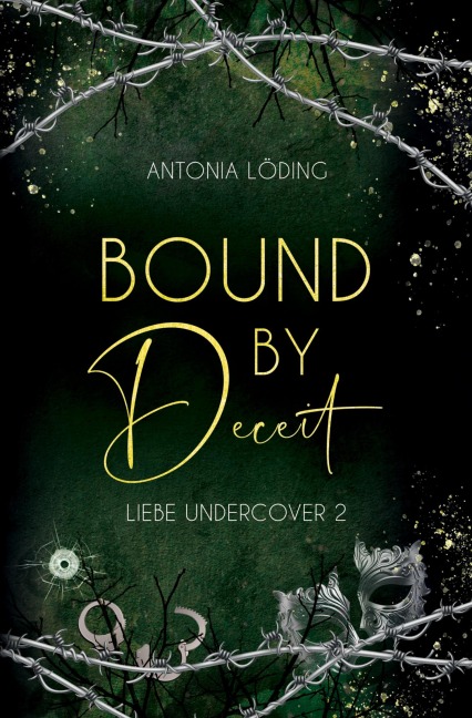 Bound by Deceit - Antonia Löding