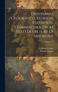 Cover-Bild zum Titel 'Dizionario Geografico, Storico, Statistico, Commerciale Degli Stati Di S.M. Il Re Di Sardegna; Volume 13' von 'Goffredo Casalis, Vittorio Angius'