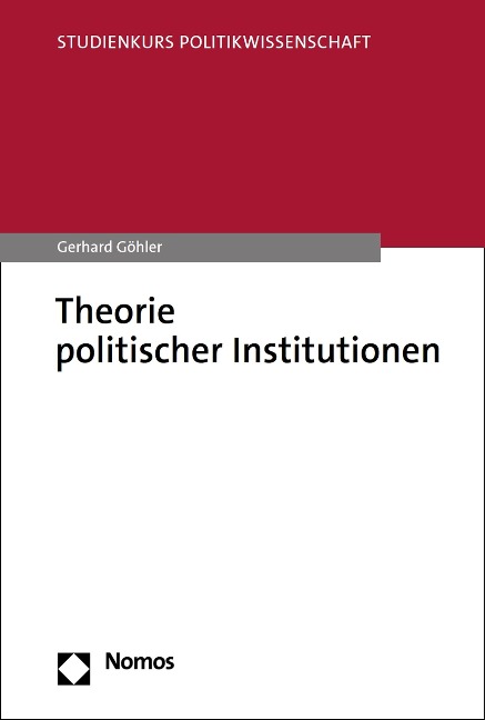 Theorie politischer Institutionen - Gerhard Göhler