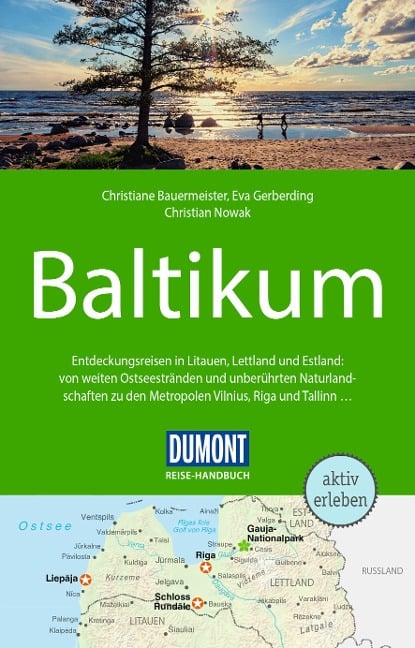 DuMont Reise-Handbuch Reiseführer Baltikum - Christian Nowak, Christiane Bauermeister, Eva Gerberding