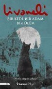 Cover-Bild zum Titel 'Bir Kedi, Bir Adam, Bir Ölüm' von 'Zülfü Livaneli'