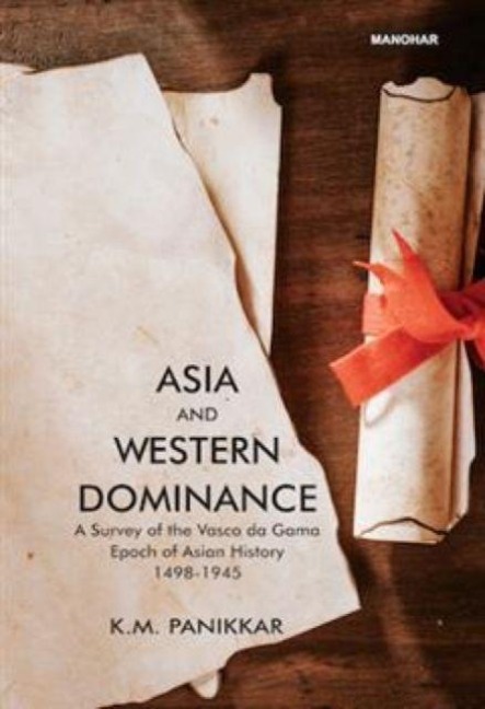 Asia and Western Dominance - K. M. Panikkar