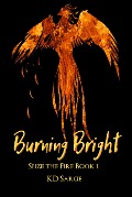 Cover-Bild zum Titel 'Burning Bright' von 'Kd'