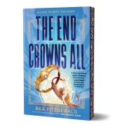 Cover-Bild zum Titel 'The End Crowns All (Deluxe Edition)' von 'Bea Fitzgerald'