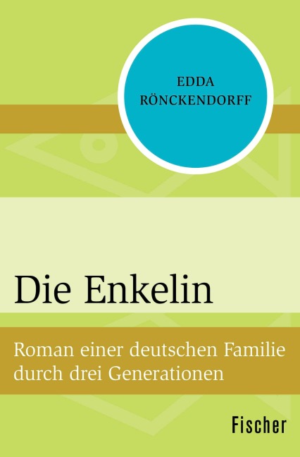 Die Enkelin - Edda Rönckendorff