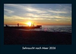 Cover-Bild zum Titel 'Sehnsucht nach Meer 2026 Fotokalender DIN A4' von 'Tobias Becker'