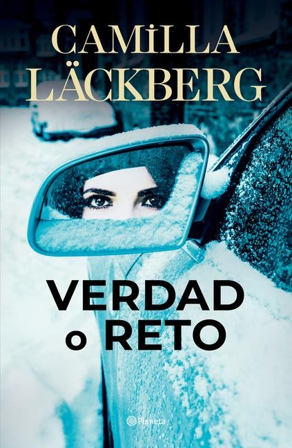 Verdad O Reto / Truth or Dare - Camilla Läckberg