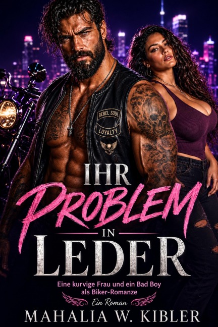 Ihr Problem in Leder - Mahalia W. Kibler