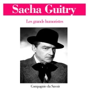 Cover-Bild zum Titel 'Sacha Guitry' von 'Sacha Guitry'