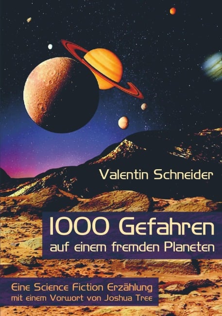 1000 Gefahren auf einem fremden Planeten - Valentin Schneider