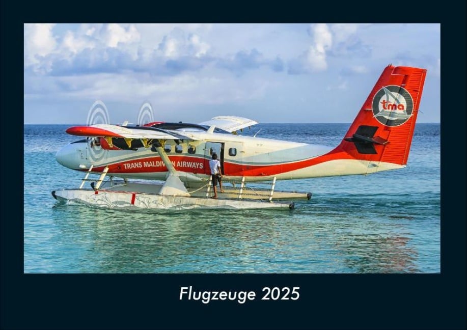 Flugzeuge 2025 Fotokalender DIN A4 - Tobias Becker