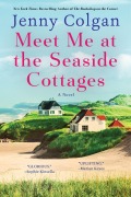 Cover-Bild zum Titel 'Meet Me at the Seaside Cottages' von 'Jenny Colgan'