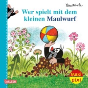 Cover-Bild zum Titel 'Maxi Pixi 406: VE 5 Wer spielt mit dem Maulwurf? (5 Exemplare)' von 'Hanna Sörensen'