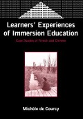 Cover-Bild zum Titel 'Learners' Experience of Immersion Education' von 'Michèle de Courcy'