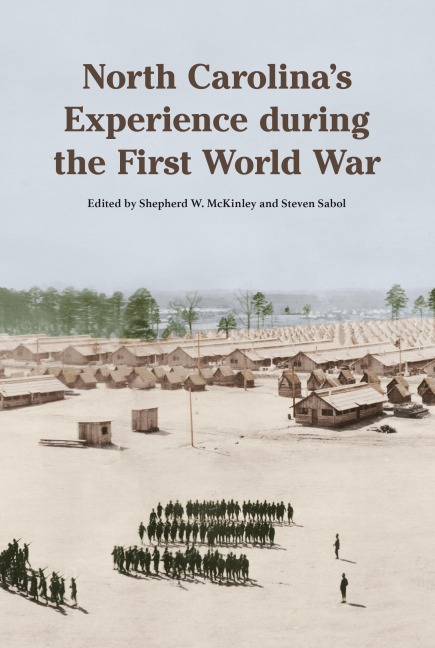 North Carolina's Experience during the First World War - 