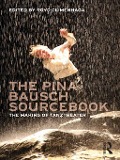 Cover-Bild zum Titel 'The Pina Bausch Sourcebook' von ''