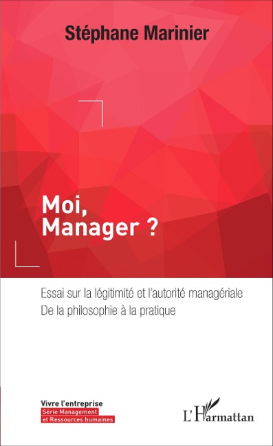 Moi, Manager ? - Stéphane Marinier
