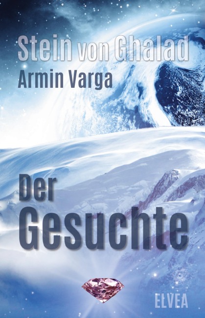 Stein von Ghalad: Der Gesuchte - Armin Varga