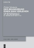 Cover-Bild zum Titel 'Der Behinderung einen Sinn verleihen' von 'Florian Schumann'