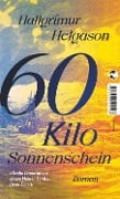 Cover-Bild zum Titel '60 Kilo Sonnenschein' von 'Hallgrímur Helgason'