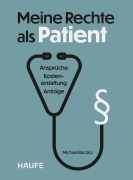 Cover-Bild zum Titel 'Meine Rechte als Patient' von 'Michael Baczko'