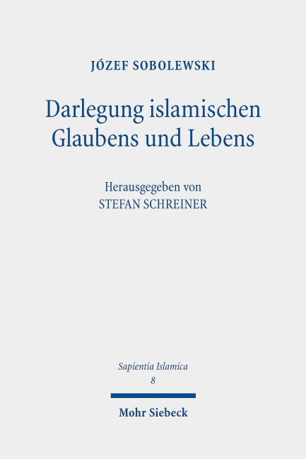 Darlegung islamischen Glaubens und Lebens - Józef Sobolewski