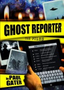 Cover-Bild zum Titel 'GHOST REPORTER' von 'Paul Gater'